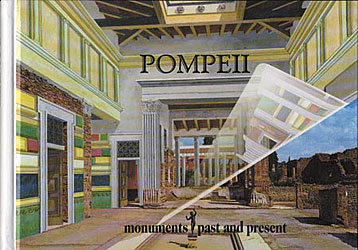 Pompeii: Monuments Past and Present
