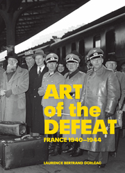 Art of the Defeat, France 1940-1944 