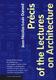 Précis of the Lectures on Architecture with Graphic Portion of the Lectures on Architecture