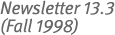 Newsletter 13.3 (Fall 1998)
