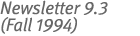 Newsletter 9.3 (Fall 1994)