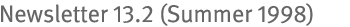 Newsletter 13.2 (Summer 1998)