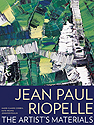 Jean Paul Riopelle The Artist's Materials
