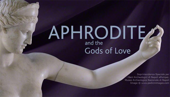 Aphrodite and the Gods of Love