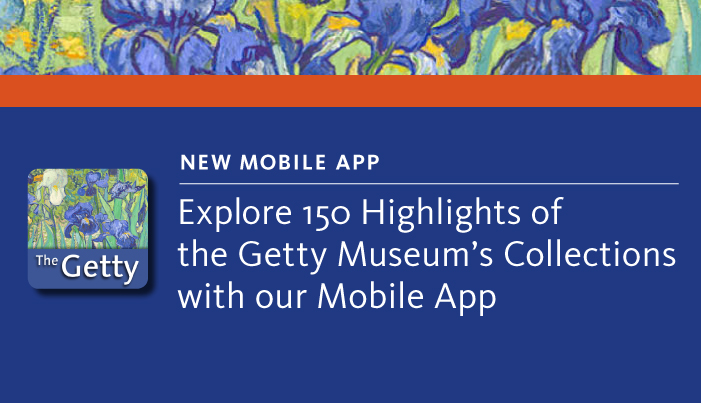 Mobile App - Highlights of the Getty Museum's collection