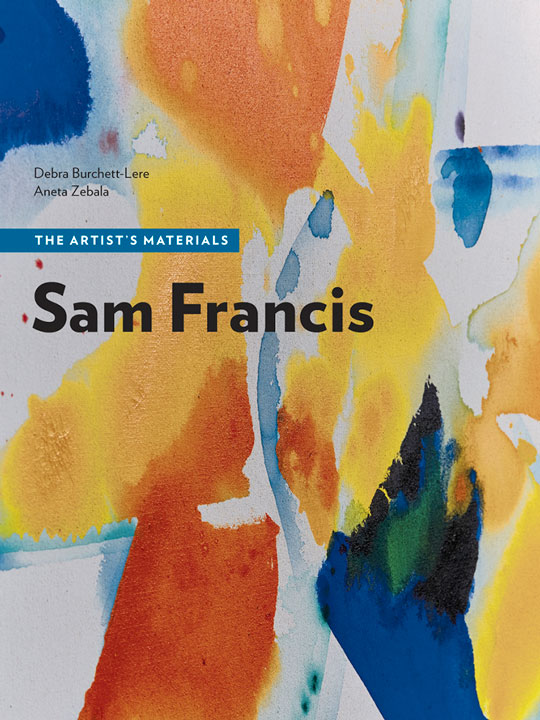 Sam Francis: The Artist’s Materials book cover