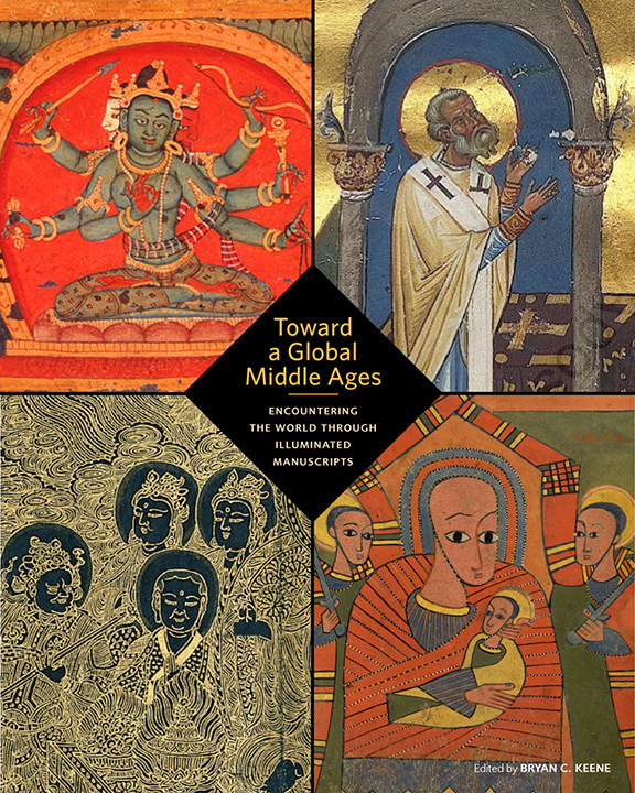 Toward a Global Middle Ages cover image