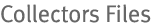 Collectors Files