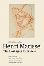 Chatting with Henri Matisse: The Lost 1941 Interview