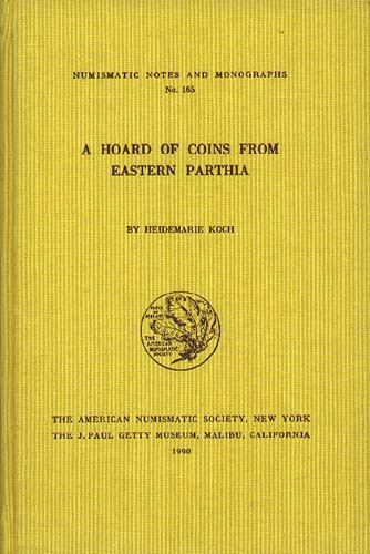 A Hoard of Coins from Eastern Parthia