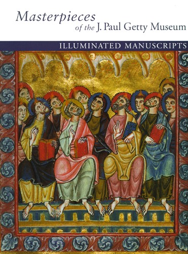 Masterpieces of the J. Paul Getty Museum: Illuminated Manuscripts
