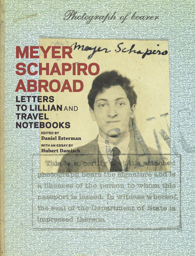 Meyer Schapiro Abroad