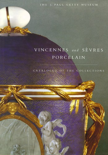 Vincennes and Sèvres Porcelain 
