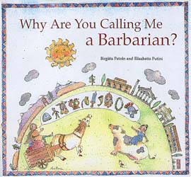 Why Are You Calling Me a Barbarian?
