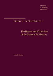 The Houses and Collections of the Marquis de Marigny
