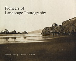 Pioneers of Landscape Photography