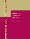 House Paints, 1900-1960: History and Use