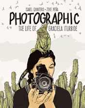 Cover image of Photographic: The Life of Graciela Iturbide