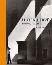 Lucien Hervé: Building Images 